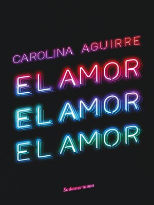 cover image of El amor, el amor, el amor